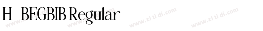 H_BEGBIB Regular字体转换